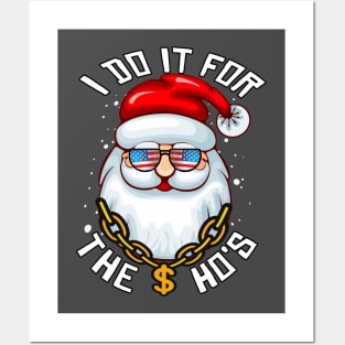 I Do It For The Ho's - Funny Christmas Santa Gift In USA Sunglasses Posters and Art